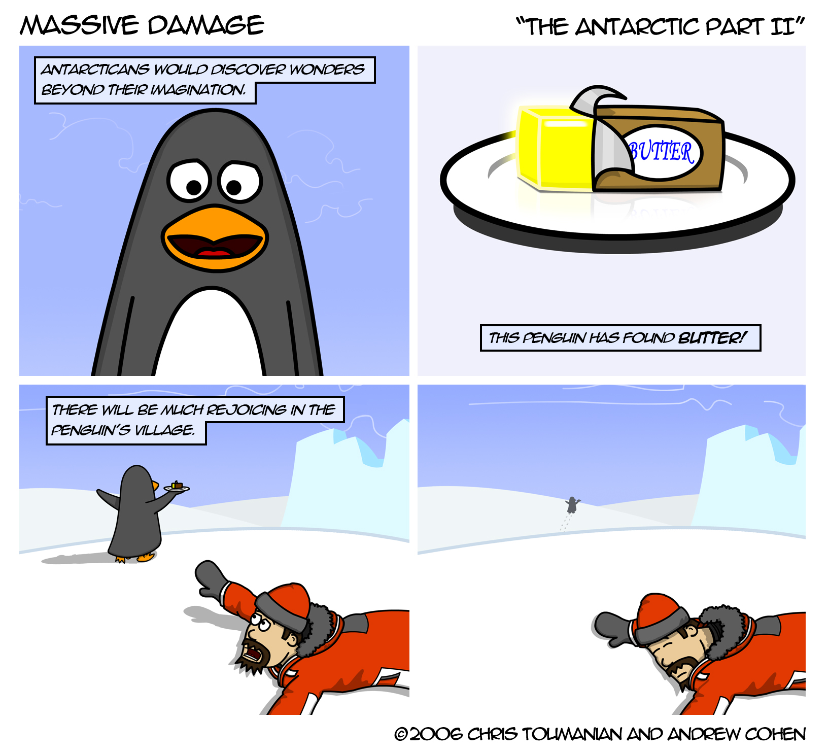 Buttered Penguin